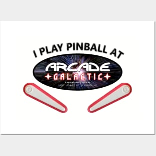 Where Do You Play Pinball? Arcade Galactic! Posters and Art